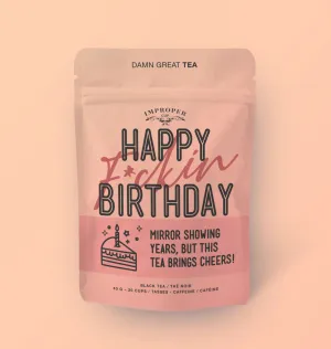 Improper Tea - Happy F*ckin' Birthday - Black Tea